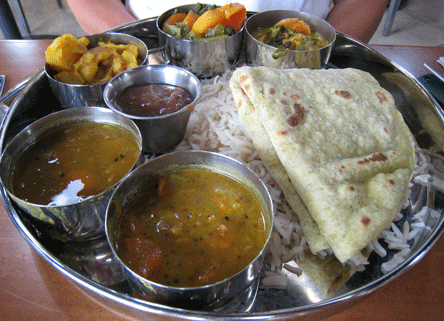 Thaali Plate: A cup of each of our Vegetables of the day, a cup of Dal, a cup of Sambhar, Basmati rice or brown rice, Chapati (ﬂatbread), and your choice of a chutney, yogurt or raita.