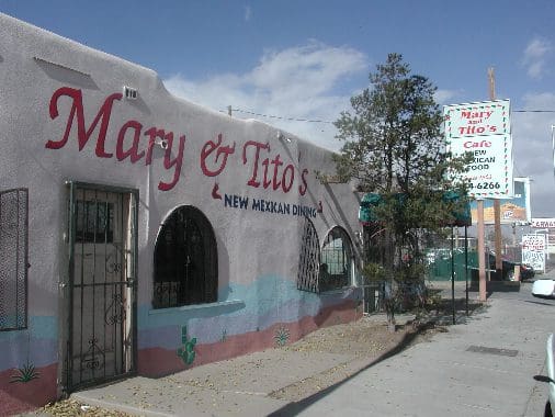 Mary & Tito's, the very best New Mexican restaurant in the universe!
